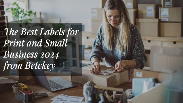Top Tips for Small Businesses: Choosing the Best Labels in 2024 from Betckey